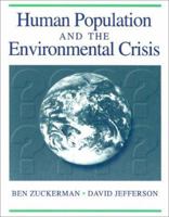 Human Population and Environmental Crisis 0867209666 Book Cover