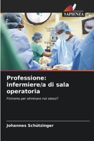 Professione: infermiere/a di sala operatoria 6209767141 Book Cover