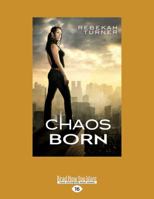 Chaos Born: Chronicles from the Applecross 1458792048 Book Cover