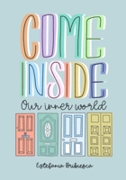 Come inside our inner world. B09RM3YWW6 Book Cover