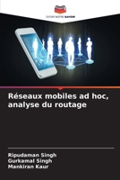 Réseaux mobiles ad hoc, analyse du routage (French Edition) 6138434781 Book Cover