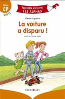 La voiture a disparu ! 2366470975 Book Cover