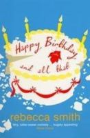 Happy Birthday and All That 0747565678 Book Cover