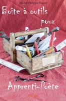 Boîte à outils pour Apprenti-Poète (French Edition) 233401348X Book Cover