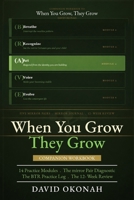 When You Grow, They Grow : Companion Workbook 1965551181 Book Cover