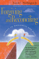 Forgiving and Reconciling: Bridges to Wholeness and Hope 0830832440 Book Cover