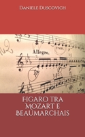 Figaro tra Mozart e Beaumarchais B08ZDBP3TN Book Cover