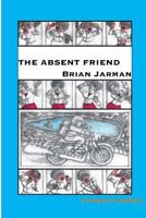 The Absent Friend 1726116719 Book Cover