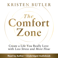 The Comfort Zone: Create a Life You Really Love with Less Stress and More Flow 140197144X Book Cover