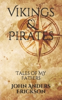 Vikings & Pirates: Tales of My Fathers B097XFM9DN Book Cover