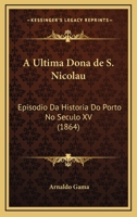 A Ultima Dona de São Nicolau 1167701372 Book Cover