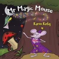 Mr Magic Mouse 1528925068 Book Cover