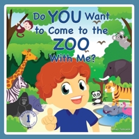 Do You Want to Come to the Zoo With Me? (Max and Leo Adventures) 1735821411 Book Cover
