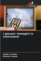 I giovani: immagini in costruzione 6206113469 Book Cover