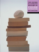 The Oxford Illustrated History of English Literature (Oxford Illustrated Histories) 0192827286 Book Cover