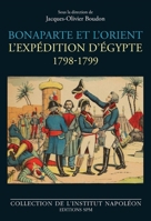 Bonaparte et l'Orient: L'expédition d'Égypte 1798-1799 (Institut Napoléon) (French Edition) 2379990107 Book Cover