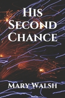 His Second Chance B0CR5247BQ Book Cover