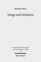 Image and Imitation: Josephus' Antiquities 1-11 and Greco-Roman Historiography 3161564669 Book Cover