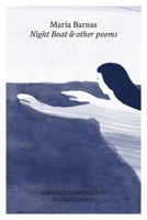 Night Boat and other poems 1848619316 Book Cover