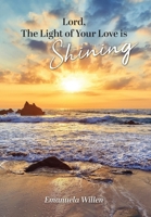 Lord, The Light of Your Love is Shining 1039151108 Book Cover