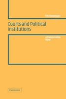 Courts and Political Institutions: A Comparative View 0521533996 Book Cover