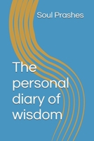 The personal diary of wisdom B0GT4NSXL2 Book Cover