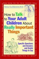 How to Talk to Your Adult Children About Really Important Things 0787956147 Book Cover