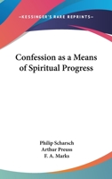 Confession As A Means Of Spiritual Progress 116317033X Book Cover