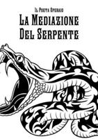 La Mediazione Del Serpente 1445747359 Book Cover