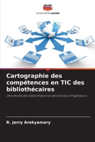 Cartographie des compétences en TIC des bibliothécaires 6205700956 Book Cover