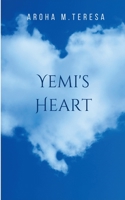 Yemi's Heart 725948019X Book Cover