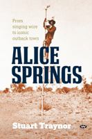 Alice Springs 1743054491 Book Cover