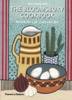 The Bloomsbury Cookbook: Recipes for Life, Love and Art 0500517304 Book Cover