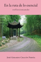 En lo ruta de lo esencial: Reflexionando B08JF5HQLX Book Cover