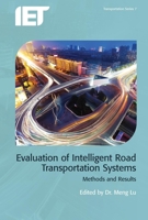 Evaluation of Intelligent Road Transport Systems: Methods and Results 1785611720 Book Cover