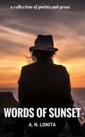 Words of Sunset 1974586782 Book Cover