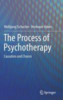 The Process of Psychotherapy: Causation and Chance 3030127478 Book Cover
