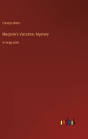 Marjorie's Vacation 1514657007 Book Cover