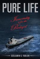 PURE LIFE 0615677193 Book Cover