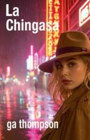 La Chingasa B0G3TM8VJF Book Cover