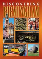 Discovering Birmingham: A guide to the city 095231794X Book Cover