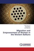 Migration and Empowerment of Women in the Western Balkans 3659316121 Book Cover