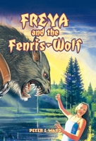 Freya and the Fenris-Wolf 1426925107 Book Cover