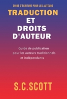Traduction et droits d'auteur: Guide de publication pour les auteurs traditionnels et indépendants 1778660150 Book Cover