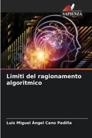 Limiti del ragionamento algoritmico 6206141136 Book Cover