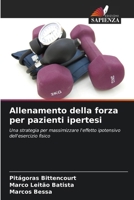 Allenamento della forza per pazienti ipertesi (Italian Edition) 6207739922 Book Cover