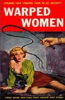 Warped Women 1957868597 Book Cover