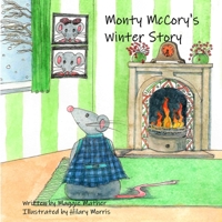 Monty McCory's Winter Story B09QFJ5C1R Book Cover