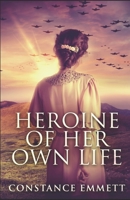 Heroine Of Her Own Life 4867457353 Book Cover