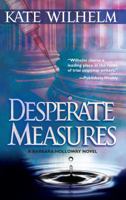 Desperate Measures 1551669072 Book Cover
